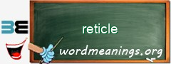 WordMeaning blackboard for reticle
